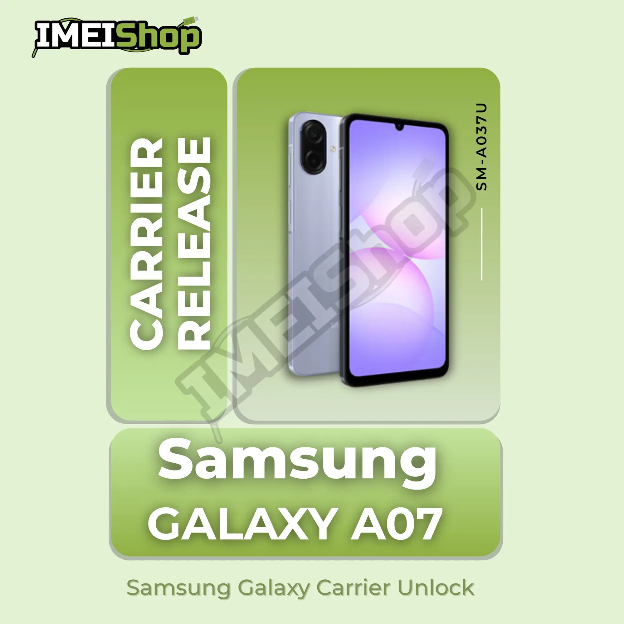 Samsung Galaxy A07 5G (SM-A037U) – T-Mobile, Sprint, Boost, AT&T & All USA Carriers SIM Unlock Service
