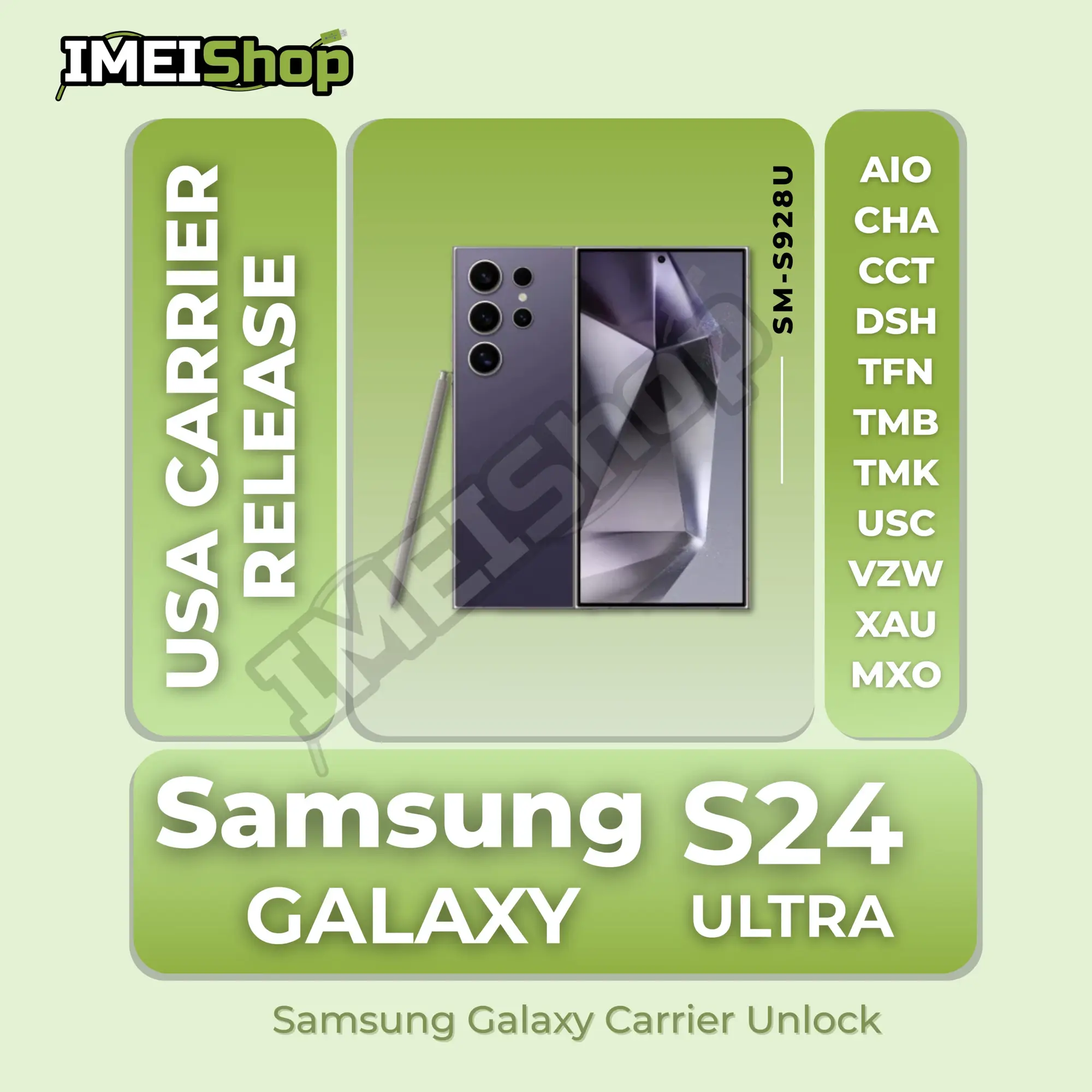 Samsung Galaxy S24 Ultra 5G [SM-S928U] Carrier Release USA - Remote SIM Unlock for all USA Carriers