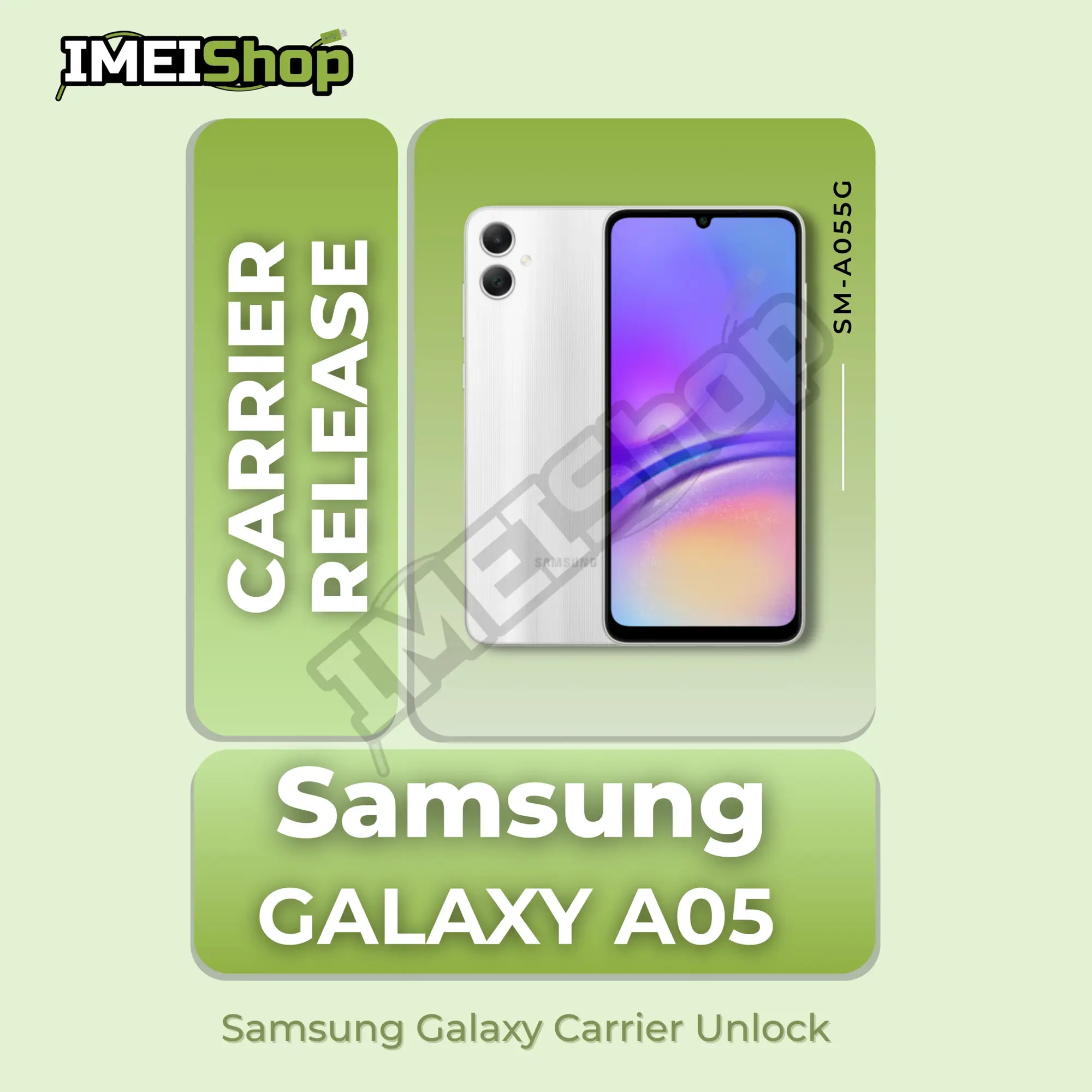 Samsung Galaxy A05 5G (SM-A055G) – Worldwide SIM Unlock Service (All Carriers)
