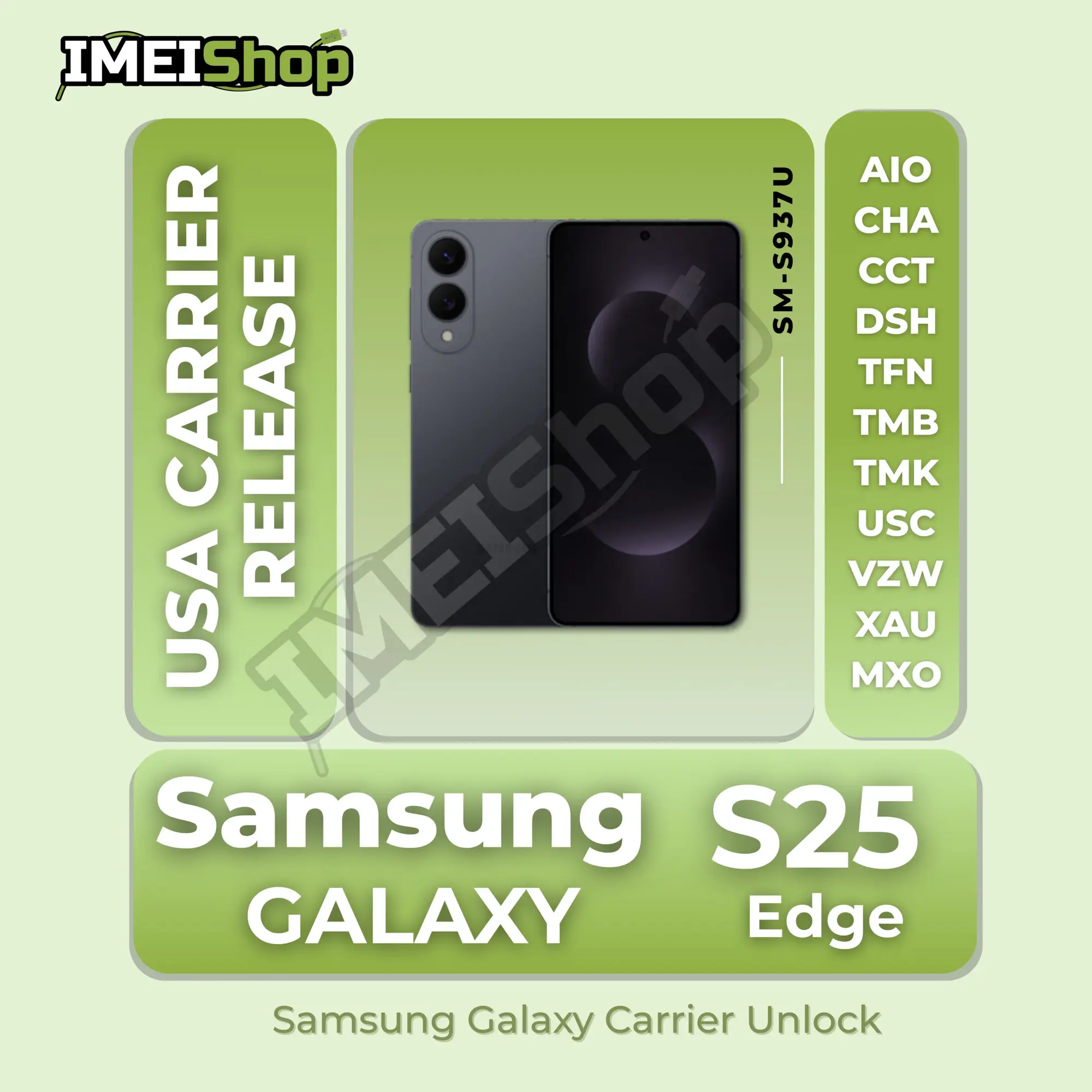 Samsung Galaxy S25 Edge 5G [SM-S937U] Carrier Release USA - Remote SIM Unlock for all USA Carriers