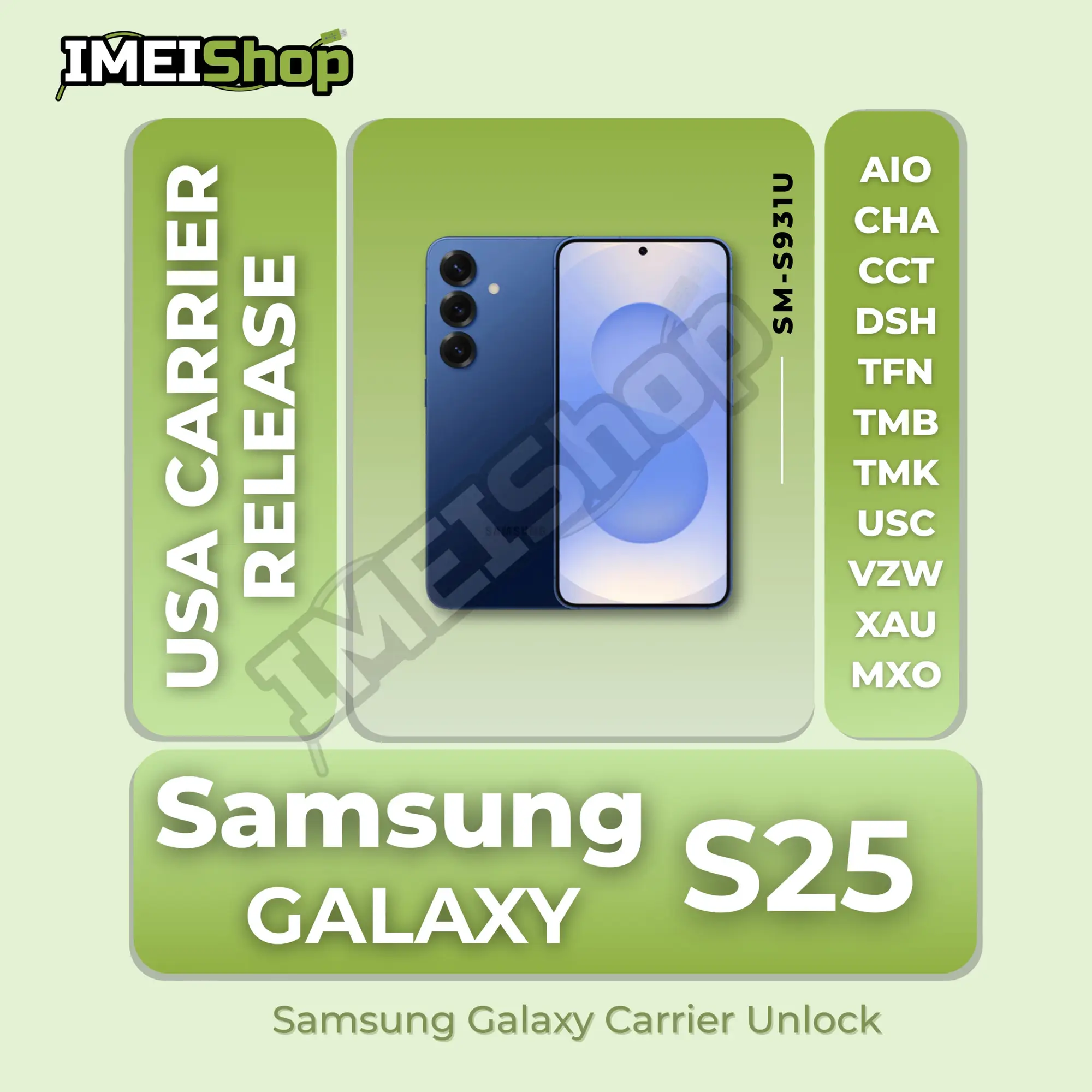 Samsung Galaxy S25 5G [SM-S931U] Carrier Release USA - Remote SIM Unlock for all USA Carriers