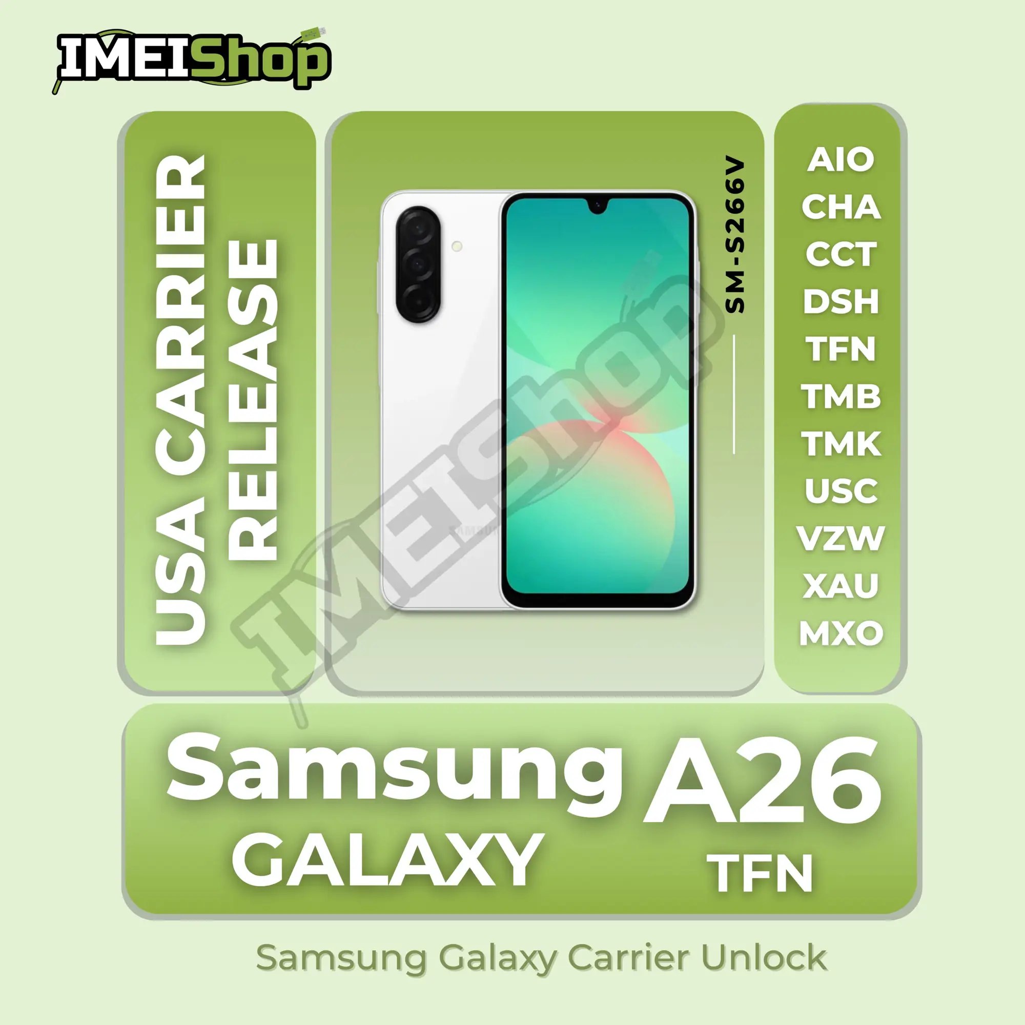 Samsung Galaxy A26 TFN 5G [SM-S266V] Carrier Release USA - Remote SIM Unlock for all USA Carriers