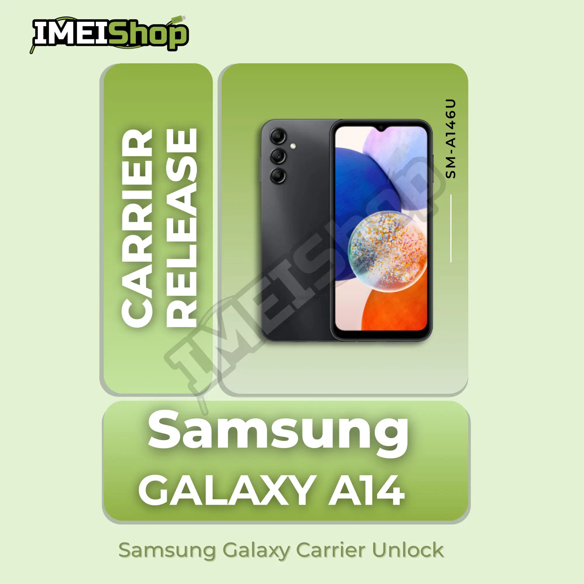 Samsung Galaxy A14 5G (SM-A146U)  – T-Mobile, Sprint, Boost, AT&T & All USA Carriers SIM Unlock Service