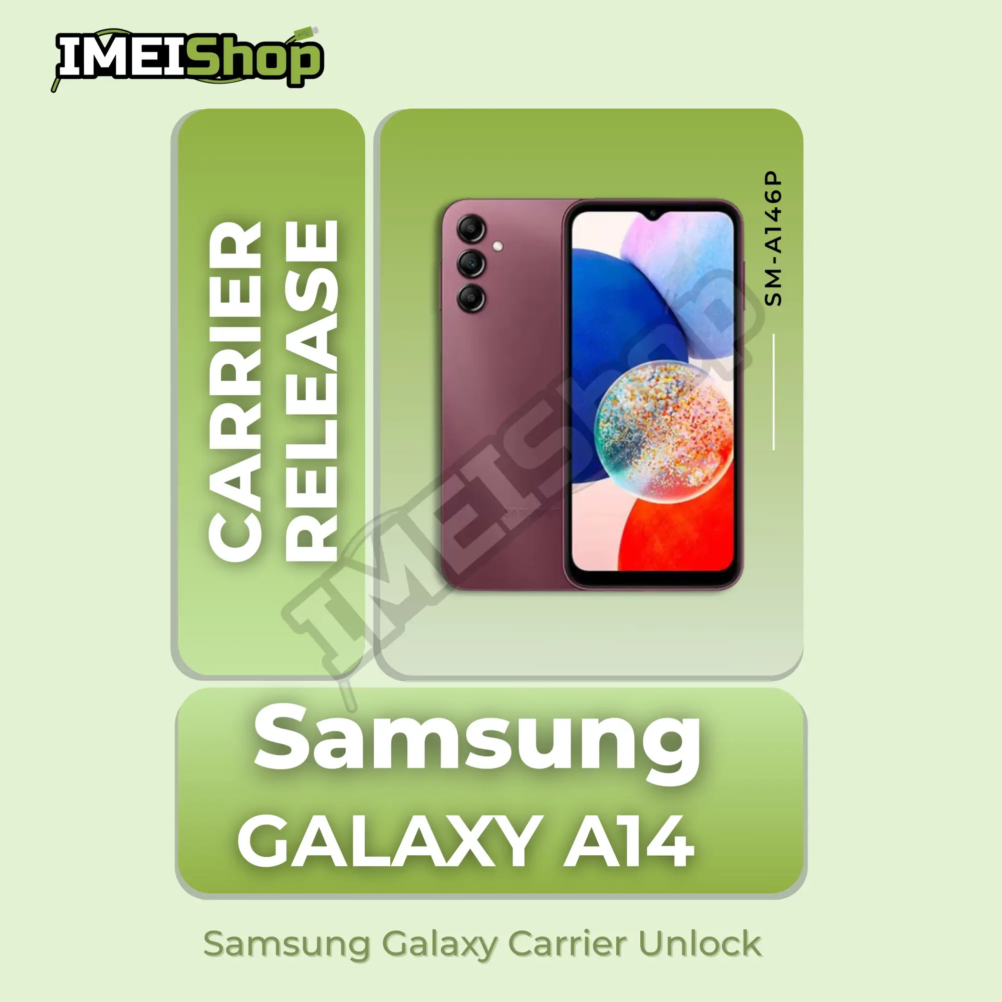 Samsung Galaxy A14 5G (SM-A146P) – Worldwide SIM Unlock Service (All Carriers)