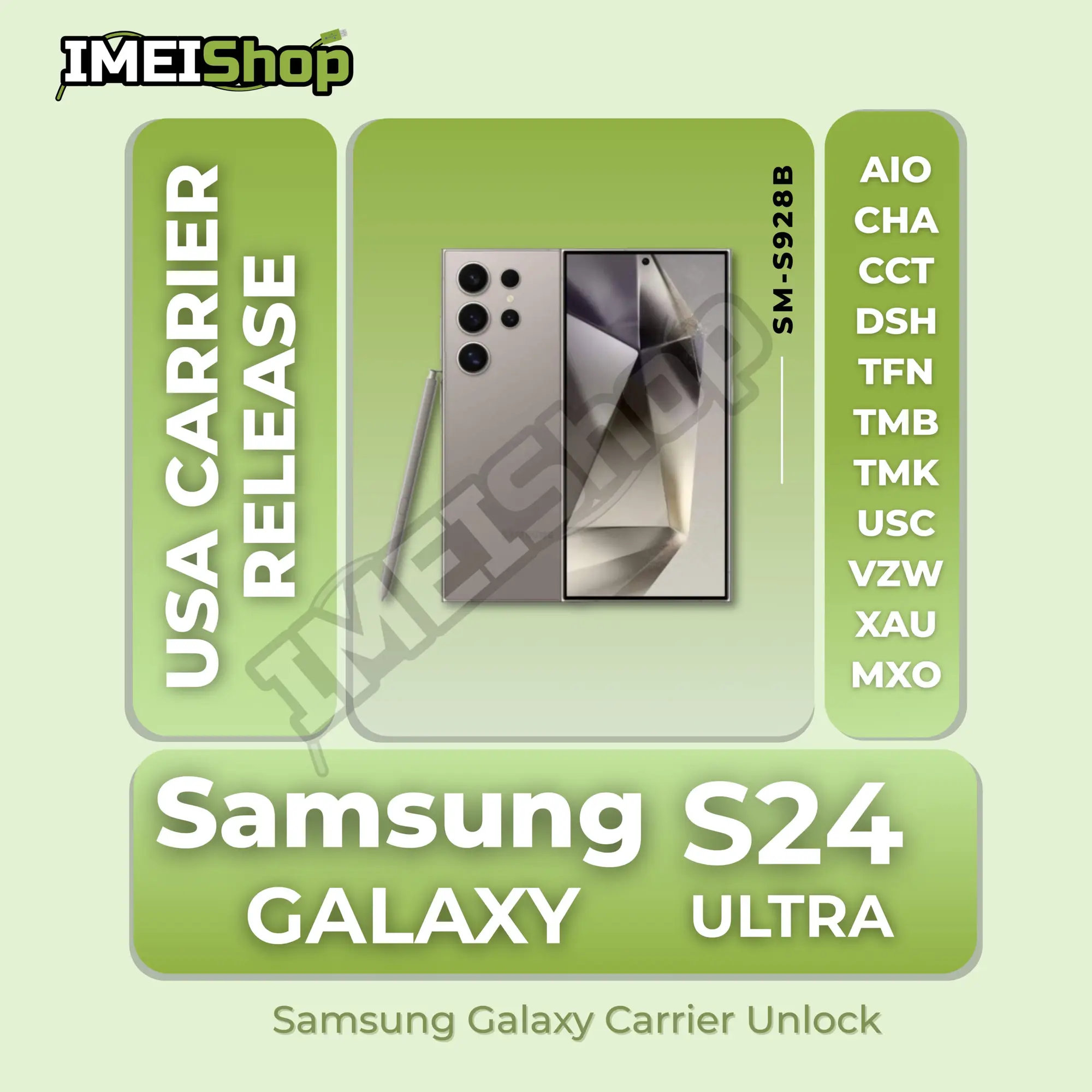 Samsung Galaxy S24 Ultra 5G [SM-S928B] Carrier Release USA - Remote SIM Unlock for all USA Carriers