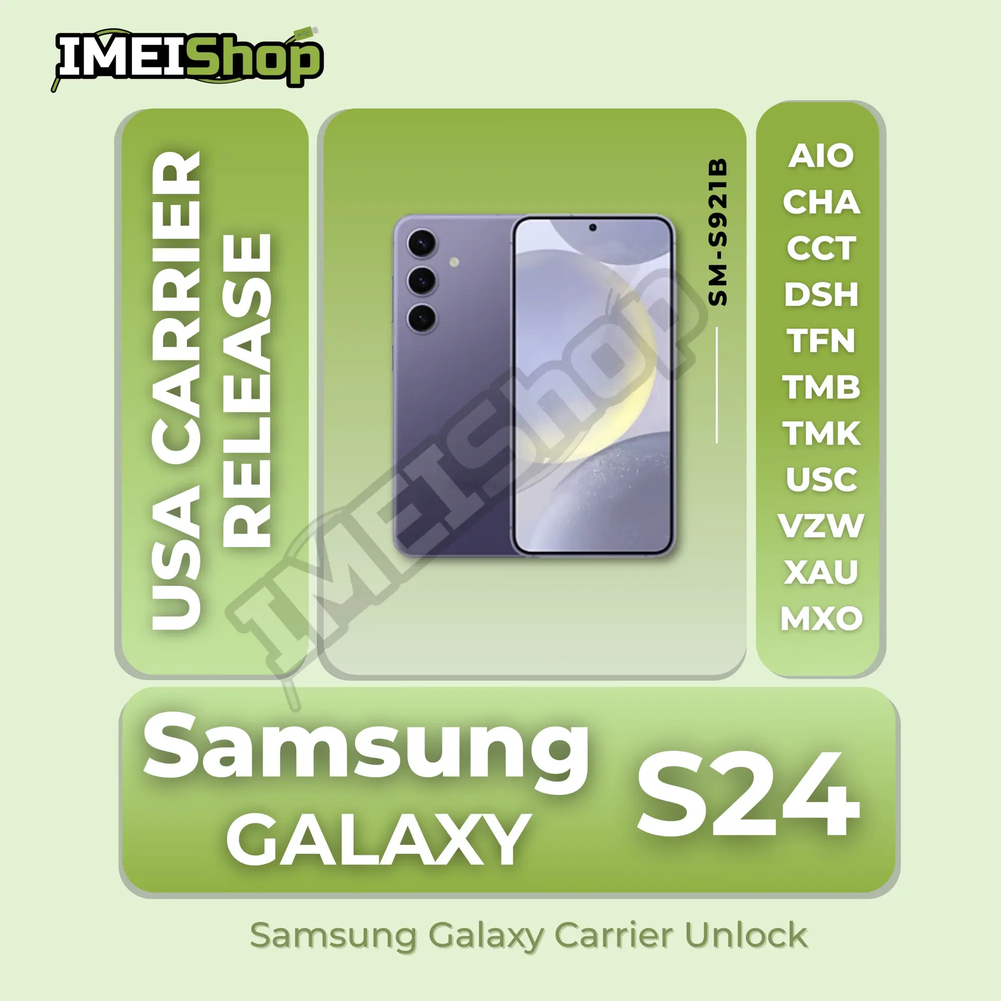 Samsung Galaxy S24 5G [SM-S921B] Carrier Release USA - Remote SIM Unlock for all USA Carriers