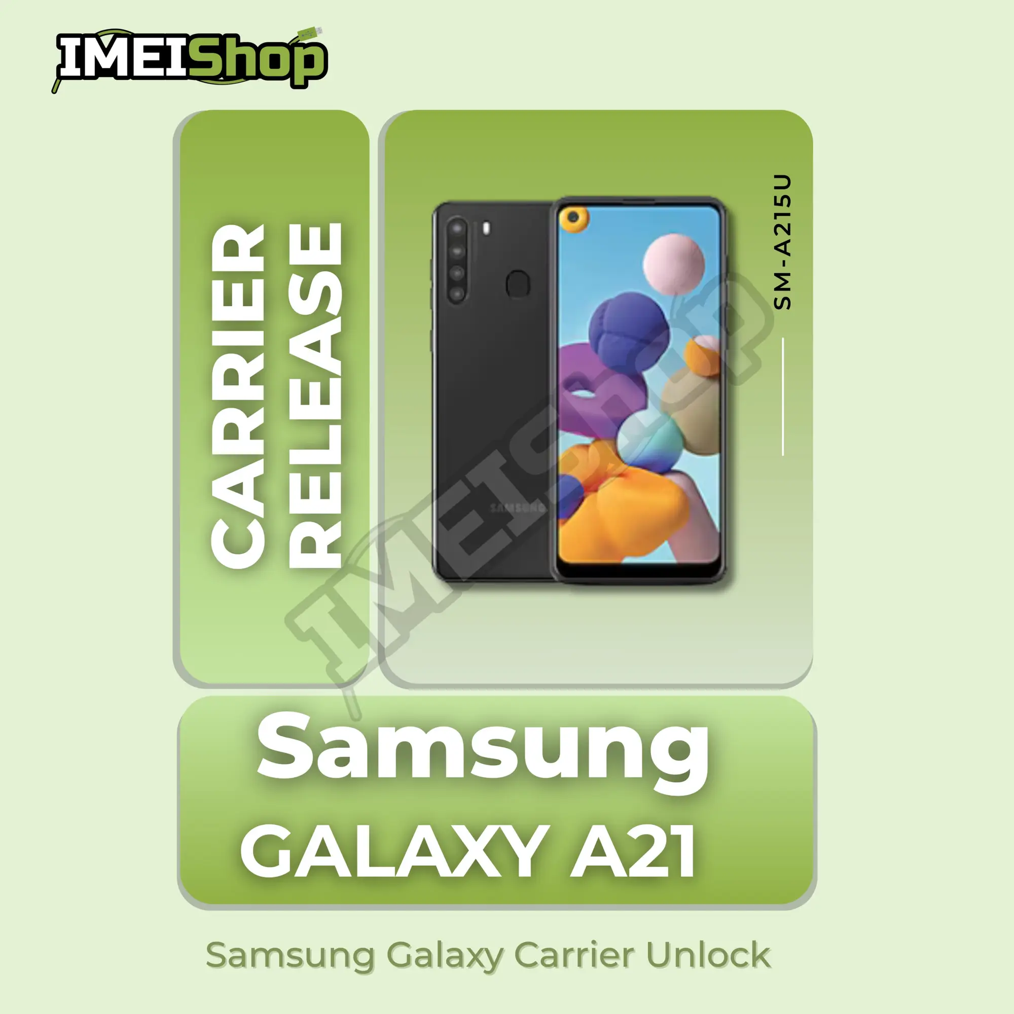 Samsung Galaxy A21 5G (SM-A215U) – T-Mobile, Sprint, Boost, AT&T & All USA Carriers SIM Unlock Service