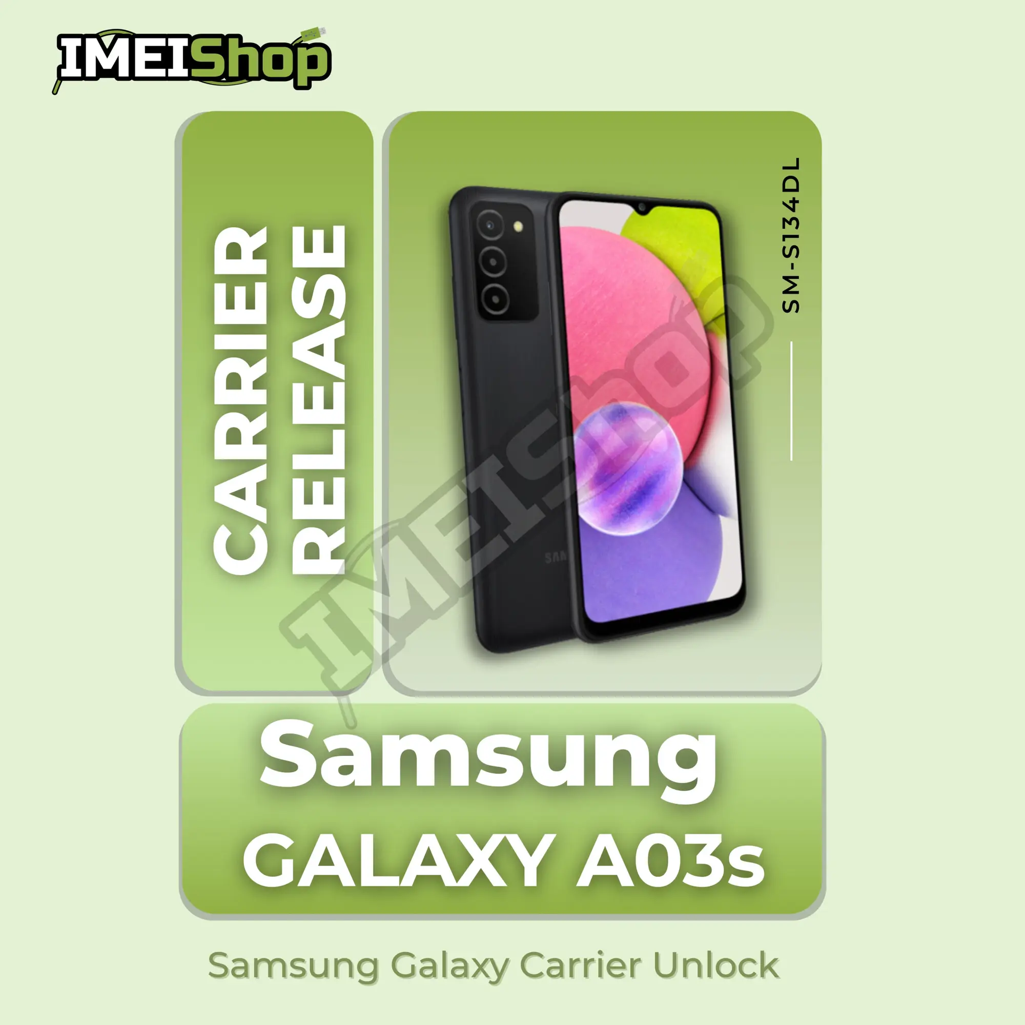 SAMSUNG GALAXY A03s 5G ( SM-S134DL ) – TracFone Wireless TFN/TFV Unlock SIM Service
