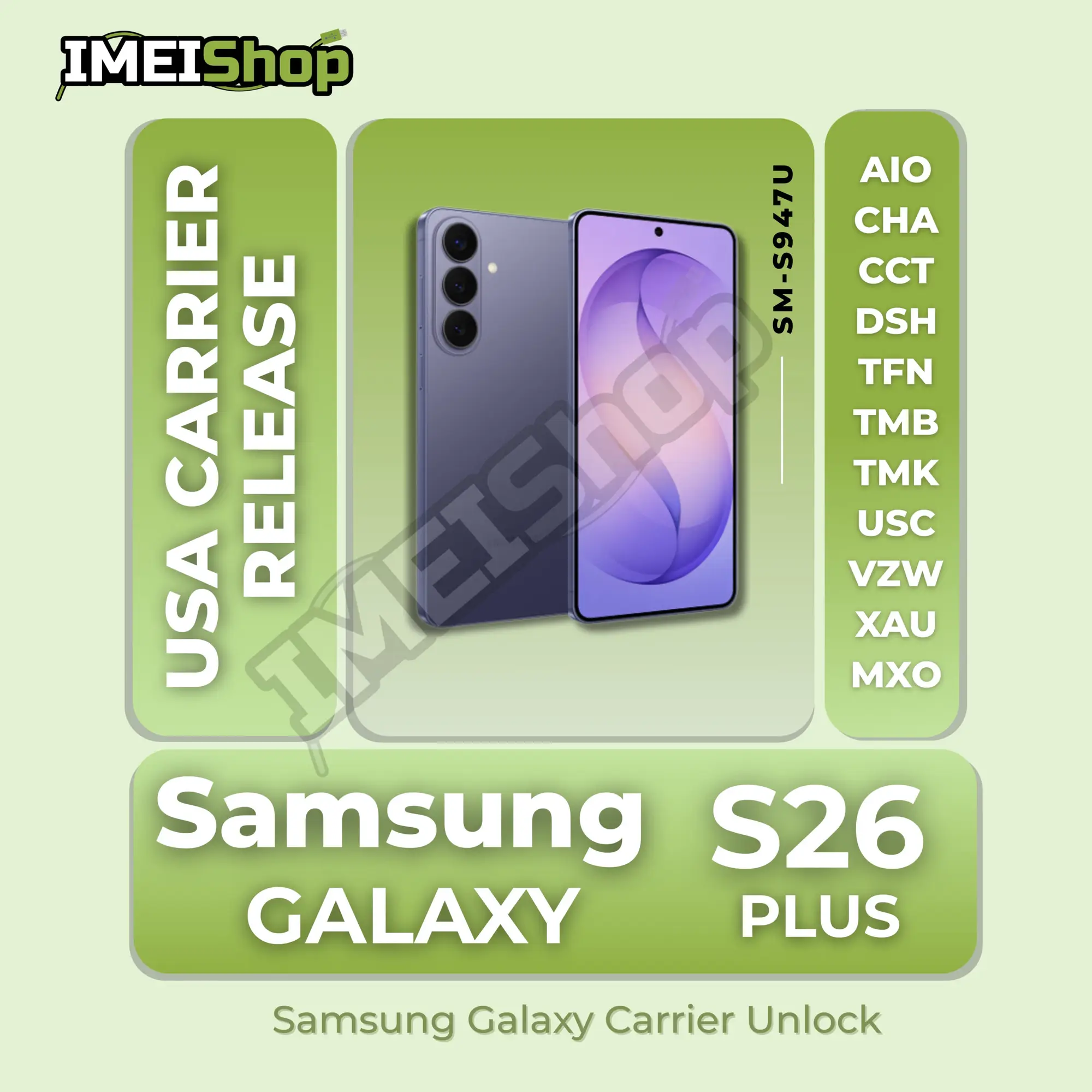 Samsung Galaxy S26 Plus 5G (SM-S947U) Carrier Release USA - Remote SIM Unlock for all USA Carriers